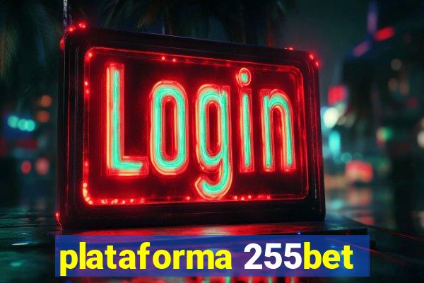 plataforma 255bet